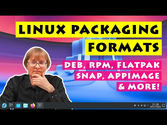 Linux Packaging Formats: Deb, RPM, Flatpak, Snap & AppImage