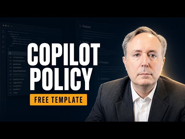 5 Sections Every GitHub Copilot Policy Needs (Free Template)