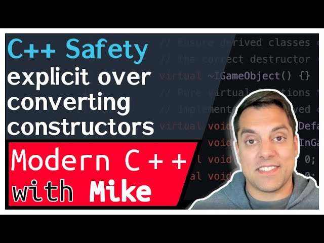 C++ Safety part 3 of n - explicit over converting ctor, and prefer {} | Modern Cpp Series Ep. 236