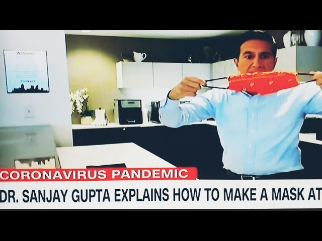 Dr. Sanjay Gupta Explains How to Make A Mask At Home, Quick and Easy Tutorial