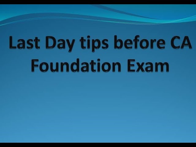 Tips to Follow one day before ICAI Exam