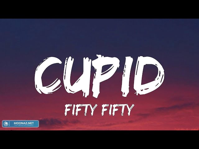 Fifty Fifty - Cupid (Lyrics) | 7clouds