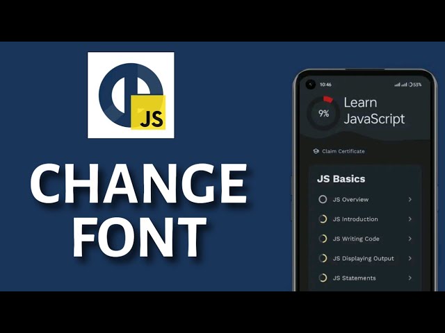 How to Change Font in Learn JavaScript 2025?