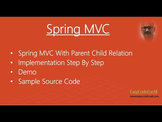 SpringMVC Demo,Spring MVC  with parent child relation, SpringMVC SampleCode, SpringMVC master detail