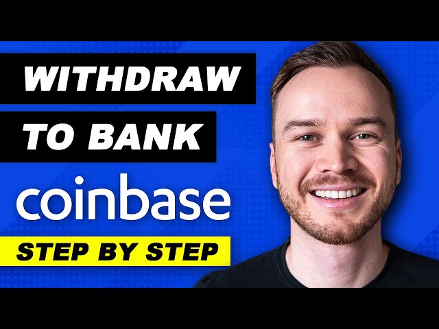 How To Withdraw Money From Coinbase To Bank [STEP-BY-STEP TUTORIAL]