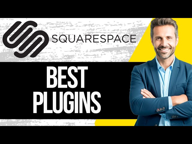 Best Squarespace Plugins in 2025