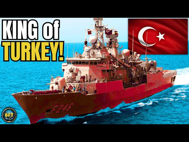 Top 10 Most Powerful Warships in the Turkish Navy!
