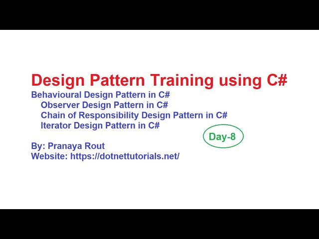 Design Pattern Training using C# - Day 8 | Observer, and Iterator Design Patterns in C#