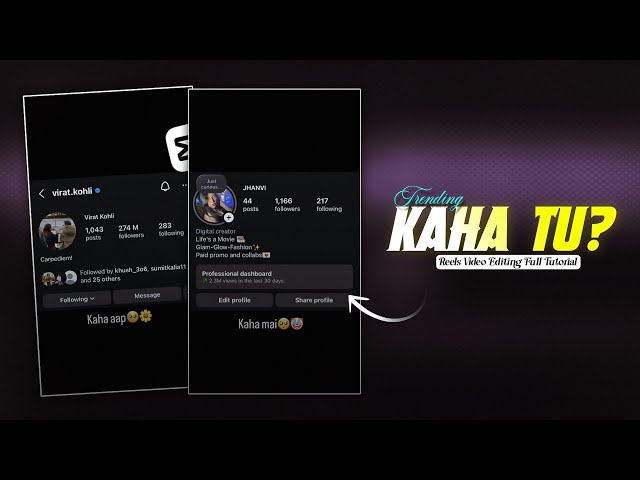 Instagram Trending Kaha Tu Kaha Main Reels Video Editing | Capcut Full Video Editing Tutorial 