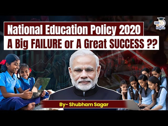 National Education Policy 2020 a Big FAILURE or A Great SUCCESS?? | NEP 2020 | UPSC CSE 2025