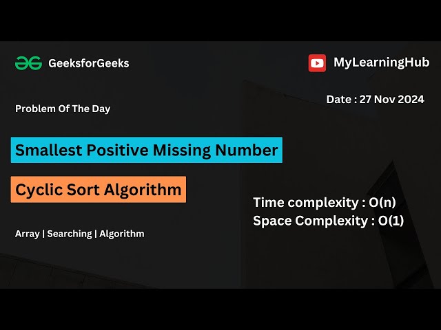 GFG-POTD | Smallest Positive Missing Number using Java | 27th Nov 2024  | Arrays | Searching