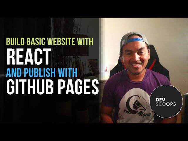 How to build basic website with React and Github Pages