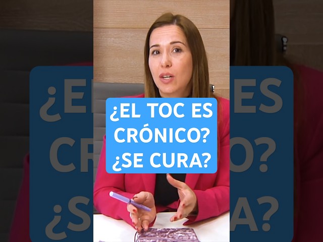 Is OCD a chronic disorder? Can OCD be cured? Granada OCD Association