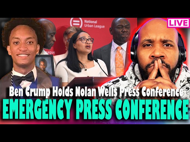 PRESS CONFERENCE! Ben Crump Holds Emergency PRESSER On Nolan Wells' Case