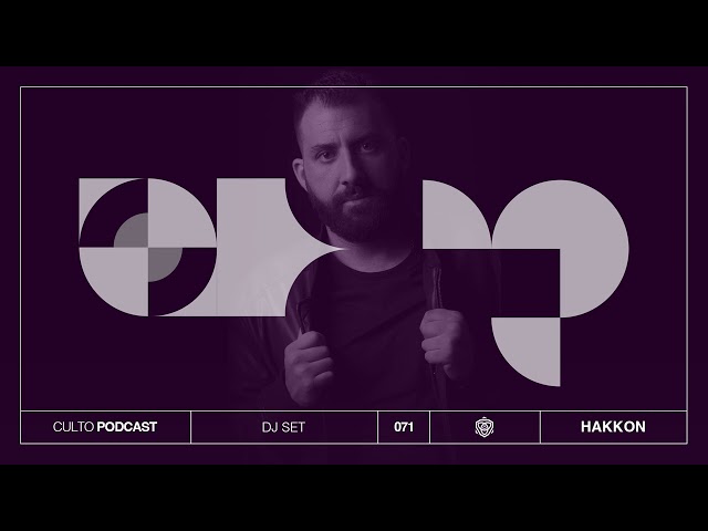 Hakkon - Culto Podcast 071.