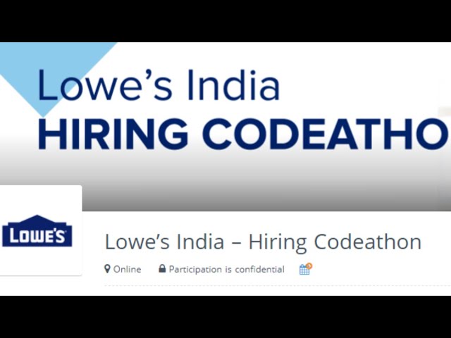 Lowe’s India – Hiring Codeathon