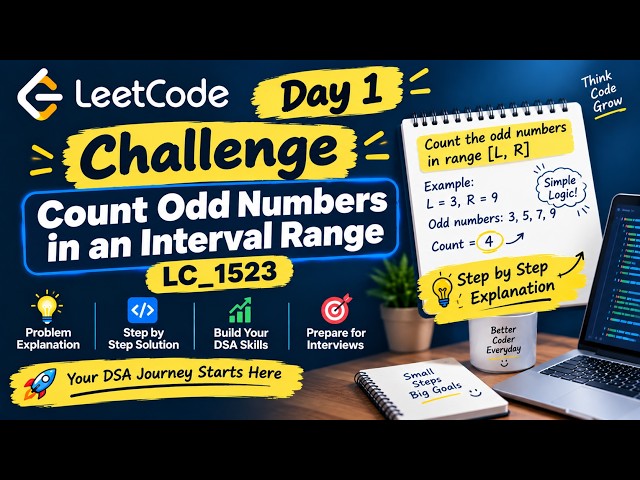 Day 1🔥 LeetCode Challenge | Count Odd Numbers in an Interval Range | LC_1523 | Step-by-Step|c01
