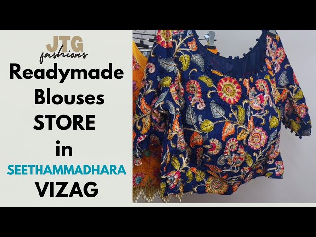 READYMADE Blouses in Seethammadhara VIZAG | JTG Fashions - +91 7416490507