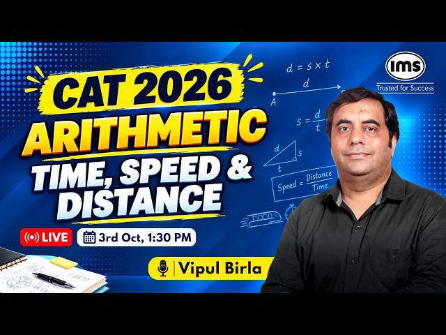 Time Speed & Distance | CAT 2026 Arithmetic Questions | Vipul Birla