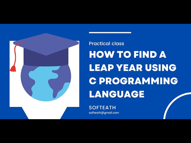 Leap Year Using C Programming Language || C Practical