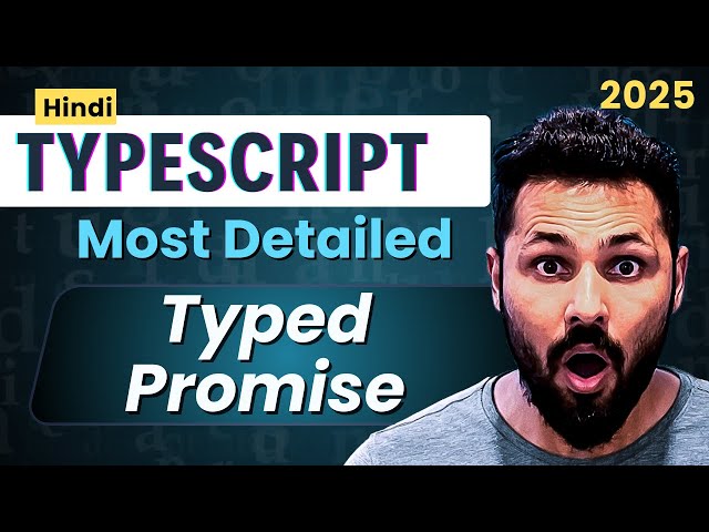 TypeScript Tutorial in Hindi #40 - Typed Promise | TypeScript with Async Code