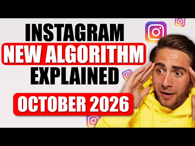 Instagram’s NEW Algorithm Changes Explained for October 2026 (New Instagram Algorithm)