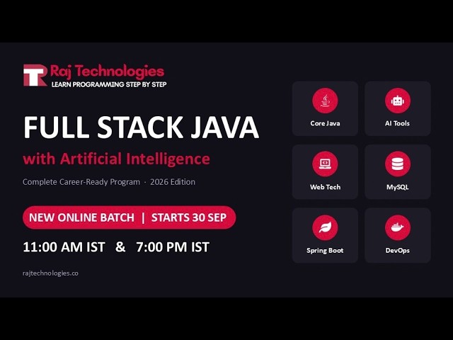 Full Stack Java with AI – New Batch Starts 30th Sept | Live Online Classes | Raj Technologies