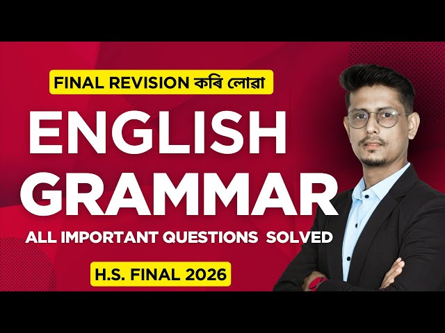Most Important English Grammar for HS Final 2026 | Class 12 ASSEB