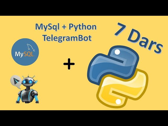 Python.uz #07 - TelegramBot + (MYSQL)  + Python || Ramziddin Khusanov