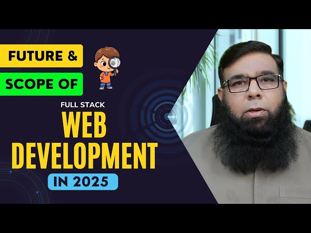 Future of Full Stack Development | Full Stack Development Scope in 2025