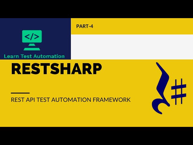 RestSharp v108: REST APIs Testing using C# RestSharp and .Net Core - Part 4