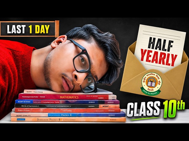 Class 10: Finish HALF YEARLY syllabus in 1 day with ***🔥