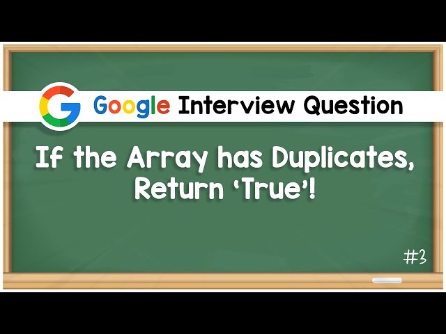 Contains Duplicate - Google Interview Question - Leetcode #217