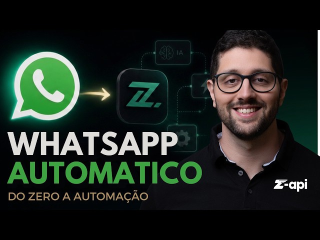Como Automatizar WhatsApp | Tutorial Z-API - Como Usar Z-API na Prática
