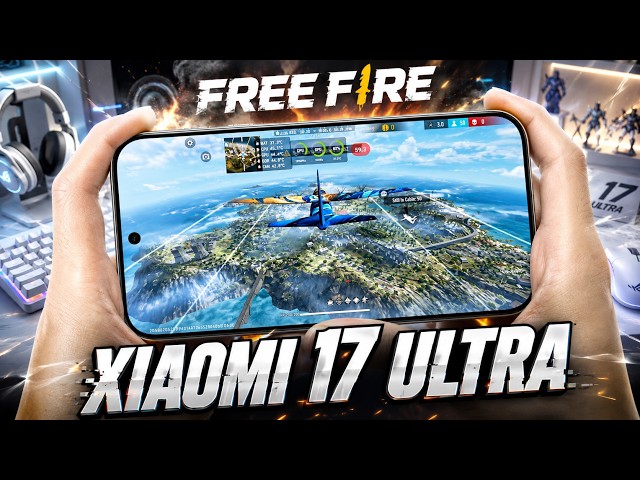 XIAOMI 17 ULTRA test game FREE FIRE | Snapdragon 8 Elite Gen 5