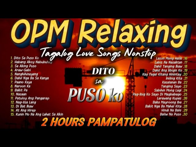Best PinOy Tagalog Love Songs 🎶🎷 Relaxing Pampatulog Nonstop Pinoy  Songs 70's 80's 90's Music Hits📻