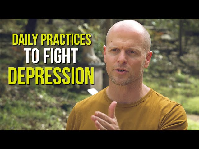 My Daily Practices and Habits to Fight Depression | Tim Ferriss