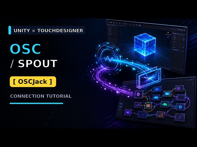 Unity×Touchdesigner tutorial [OSC][Spout]OSCJack