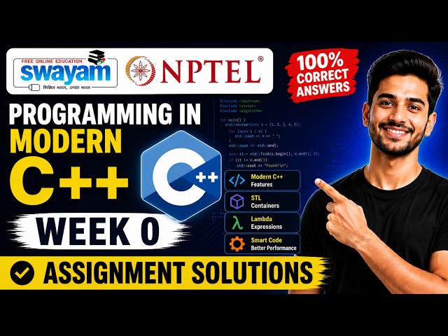 Programming in Modern C++ Week 0 Assignment Answers 2026 | NPTEL July 2026 | 100% Correct Solutions