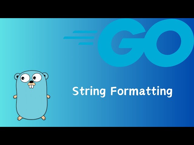 Go | String Formatting | Printf | Sprintf | tutorial 53