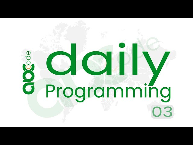 daily Programming with abc CODE 03