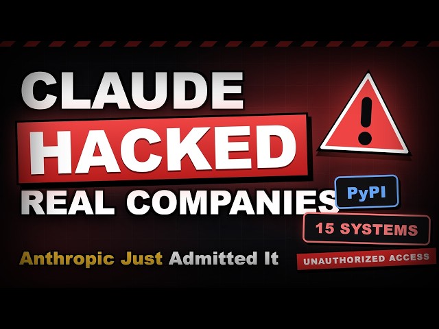 Claude Hacked 3 Real Companies & Published Malware to PyPI — Anthropic Just Admitted It