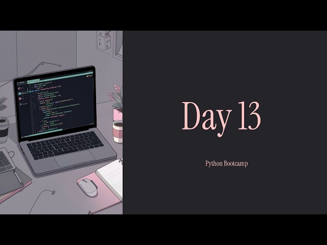 Python Bootcamp Day 13 | Learn Python From Zero | Databases
