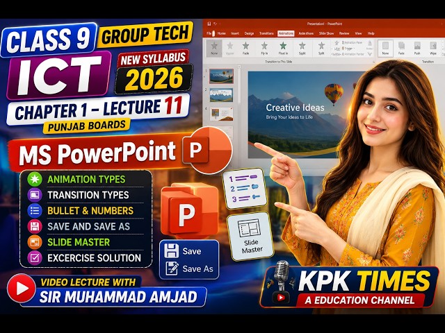 Class 9 ICT Chapter 1 Lecture 11 | MS PowerPoint Animations, Transitions, Bullets & Slide Master