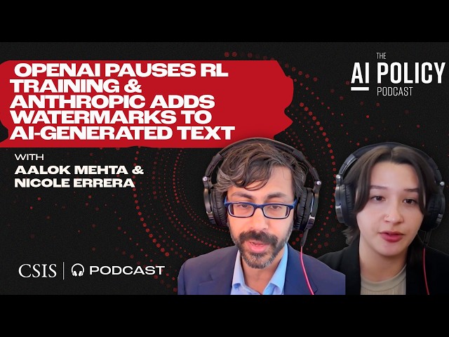 OpenAI Pauses RL Training and Anthropic Adds Watermarks to AI-Generated Text