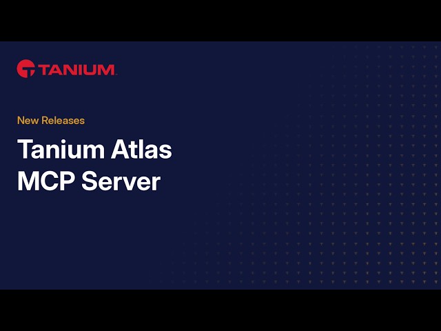 Tanium Atlas MCP Server