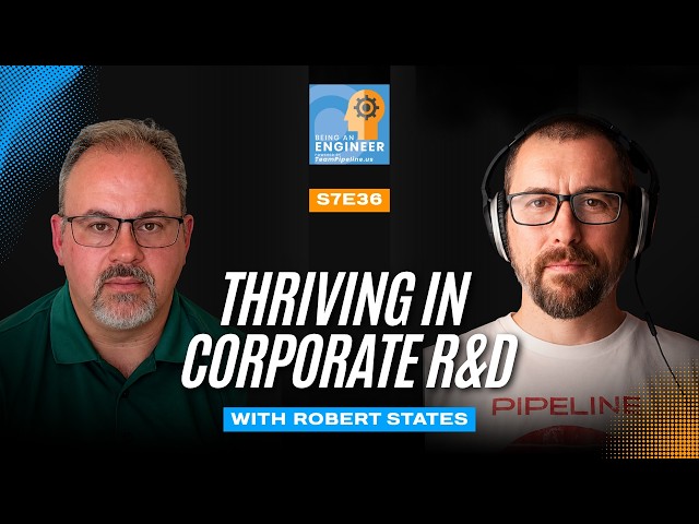 Robert States | How Engineers Can Thrive in Corporate R&D