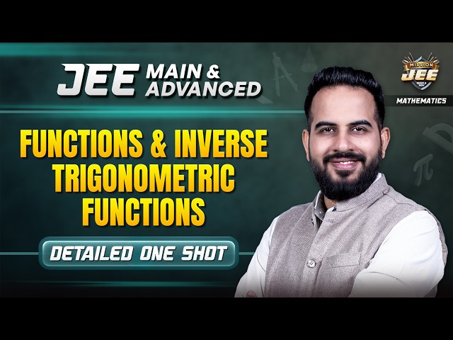 Function and Inverse Trigonometric Function🔥| JEE Main & Advanced | Maths by Sachin Sir