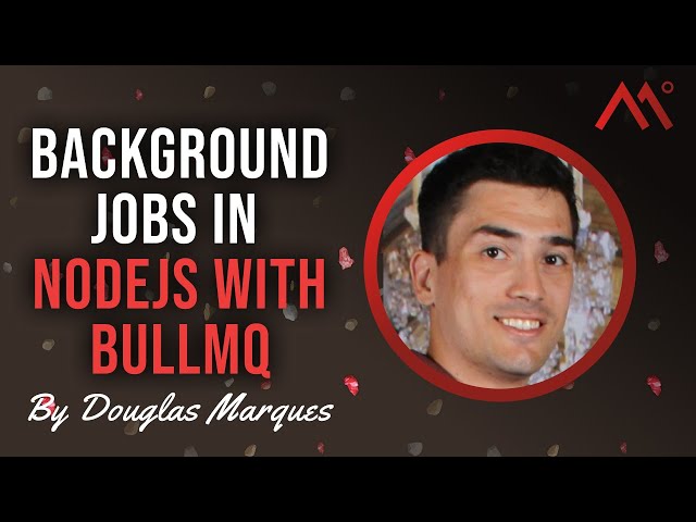 Background Jobs in NodeJS with BullMQ. by Douglas Marques