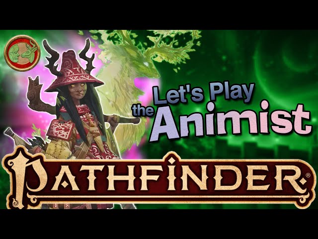 Playing an Animist in #pathfinder2e #pf2e